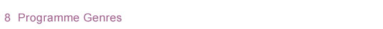 8. Programme Genres